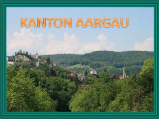 Kanton Aargau    I.0.pps
