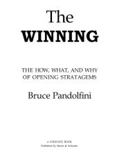 Bruce Pandolfini - The Winning Way [The How, What, and Why of Chess 1Opening Stratagems](1).pdf