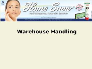 Warehouse handling#1(1).ppt