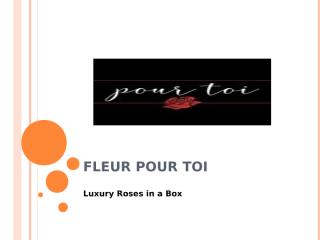 Luxury Roses in a Box.ppt